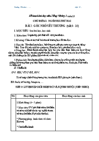 Kế hoạch bài dạy môn Tiếng Việt Lớp 2 (Chân trời sáng tạo) - Tuần 13, Bài 2: Góc nhỏ yêu thương (Tiết 9+10)