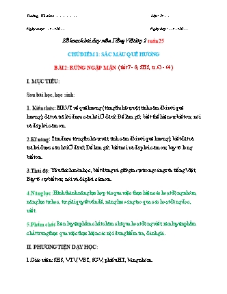 Kế hoạch bài dạy môn Tiếng Việt Lớp 2 (Chân trời sáng tạo) - Tuần 25, Bài 2: Rừng ngập mặn (Tiết 7+8)