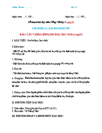 Kế hoạch bài dạy môn Tiếng Việt Lớp 2 (Chân trời sáng tạo) - Tuần 29, Bài 4: Cây và hoa bên lăng Bác (Tiết 7)