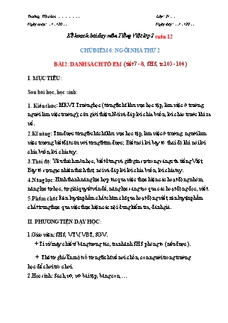 Kế hoạch bài dạy môn Tiếng Việt Lớp 2 (Chân trời sáng tạo) - Tuần 12, Bài 2: Danh sách tổ em (Tiết 7+8)