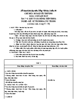 Kế hoạch bài dạy môn Tiếng Việt Lớp 2 (Chân trời sáng tạo) - Tuần 6, Bài 4: Con lợn đất - Tiết 7+8: Mở rộng vốn từ Gia đình (Tiếp theo). Nghe kể: Sự tích Hoa Cúc trắng