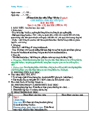 Kế hoạch bài dạy môn Tiếng Việt Lớp 2 (Chân trời sáng tạo) - Tuần 8, Bài 4: Bà tôi (Tiết 5+6)