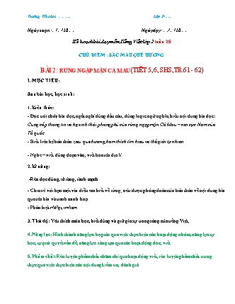 Kế hoạch bài dạy môn Tiếng Việt Lớp 2 (Chân trời sáng tạo) - Tuần 25, Bài 2: Rừng ngập mặn Cà Mau (Tiết 5+6)