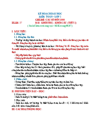 Kế hoạch dạy học Toán Lớp 2 (Chân trời sáng tạo) - Bài: Khối trụ. Khối cầu (Tiết 1)