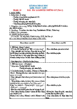 Kế hoạch dạy học Toán Lớp 2 (Chân trời sáng tạo) - Tuần 16, Bài: Em làm được những gì? (Tiết 1)