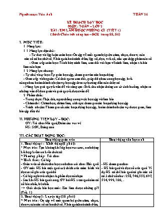 Kế hoạch dạy học Toán Lớp 2 (Chân trời sáng tạo) - Tuần 26, Bài: Em làm được những gì?