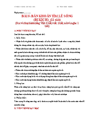 Giáo án Ngữ văn 11 (Chân trời sáng tạo) - Bài 5: Băn khoăn tìm lẽ sống (bi kịch) - Trần Ngọc Ngoan