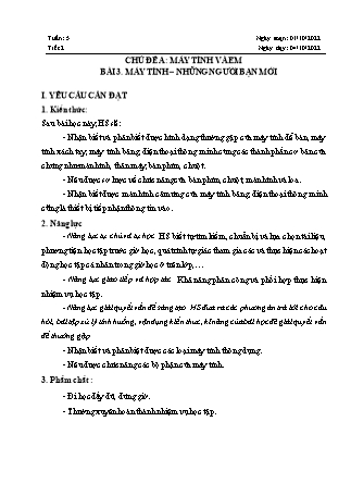 Giáo án Tin học 3 (Chân trời sáng tạo) - Chủ đề A: Máy tính và em - Tuần 5, Bài 3: Máy tính – những người bạn mới (Tiết 2) - Năm học 2022-2023