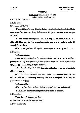 Giáo án Tin học 3 (Chân trời sáng tạo) - Chủ đề A: Máy tính và em - Tuần 2, Bài 2: Xử lí thông tin (Tiết 1) - Năm học 2022-2023